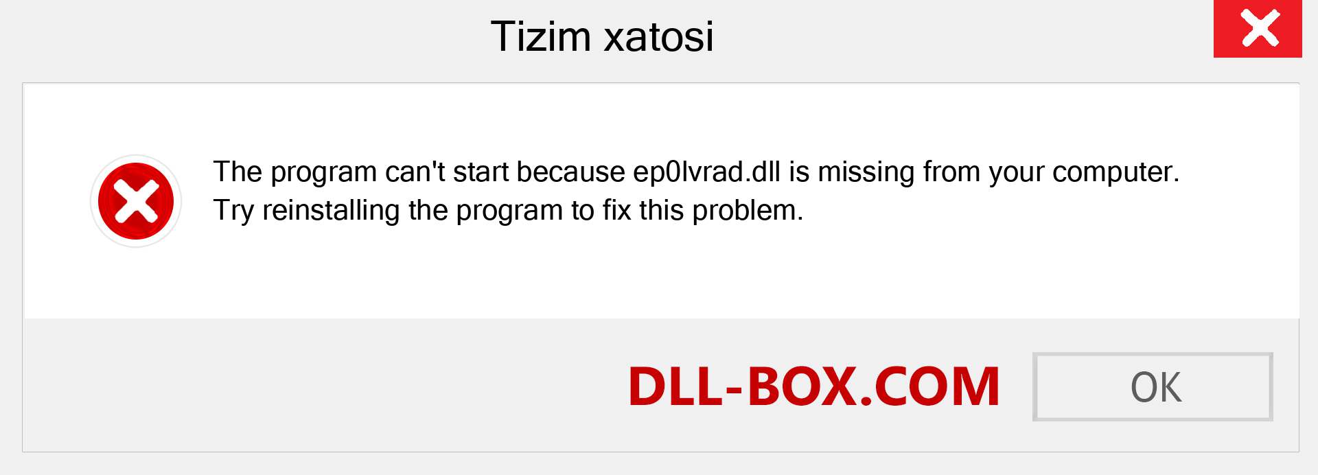 ep0lvrad.dll fayli yo'qolganmi?. Windows 7, 8, 10 uchun yuklab olish - Windowsda ep0lvrad dll etishmayotgan xatoni tuzating, rasmlar, rasmlar